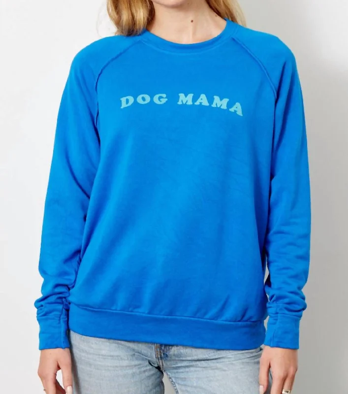 Trend Forward Threads For Her Dog Mama Sweatshirt In Blue